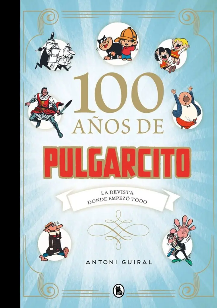 100 Años de Pulgarcito – Bruguera