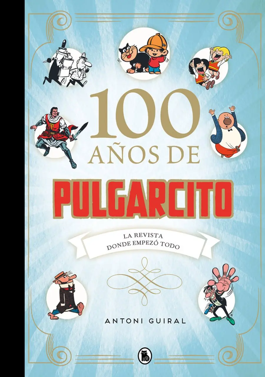 100 Años de Pulgarcito – Bruguera