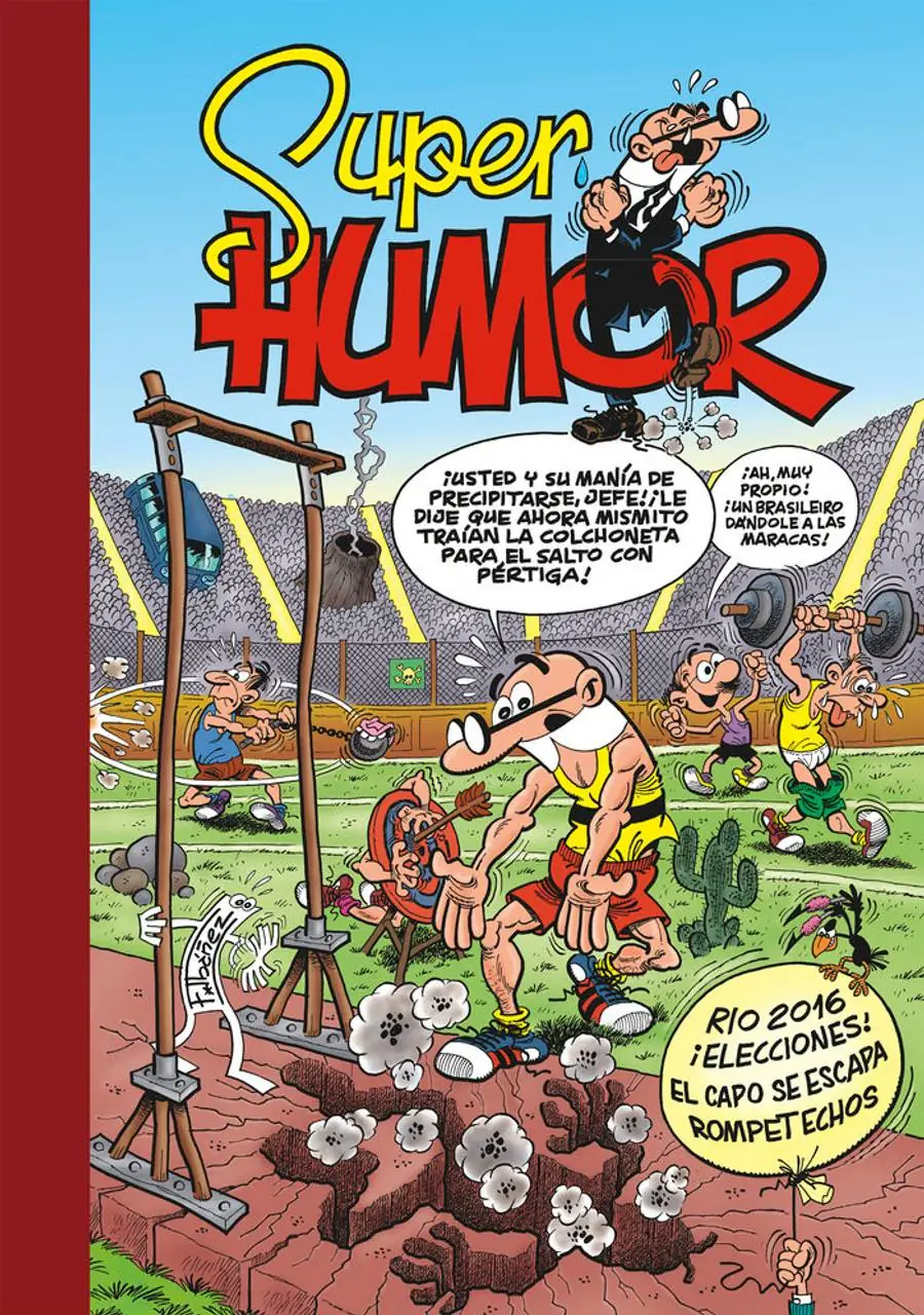 Río 2016 # ¡Elecciones! # ¡El Capo se Escapa! – Bruguera