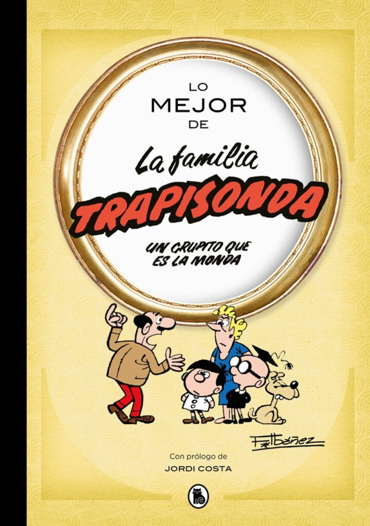 Lo Mejor de la Familia Trapisonda – Bruguera