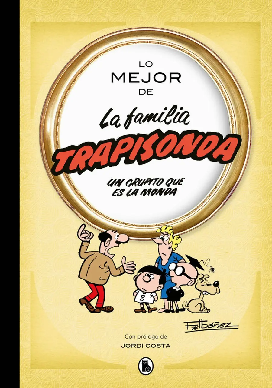 Lo Mejor de la Familia Trapisonda – Bruguera