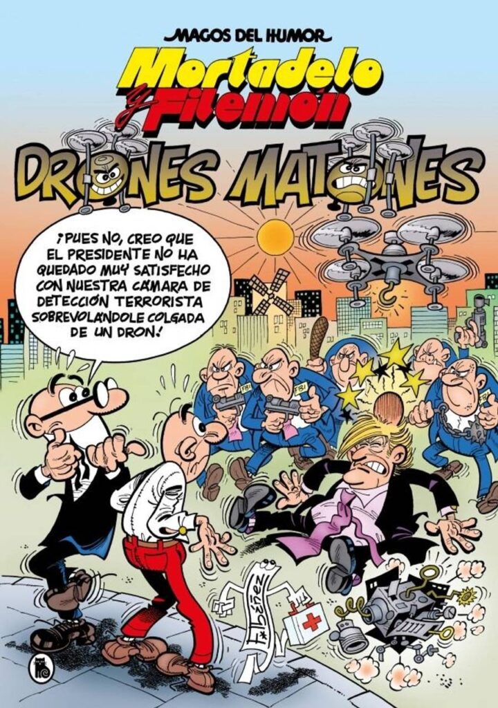 Mortadelo y Filemón. Drones Matones (Magos del Humor 185) – Bruguera