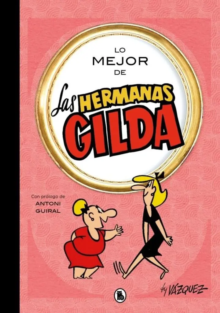 Lo mejor de las hermanas Gilda (Lo mejor de...) – Bruguera