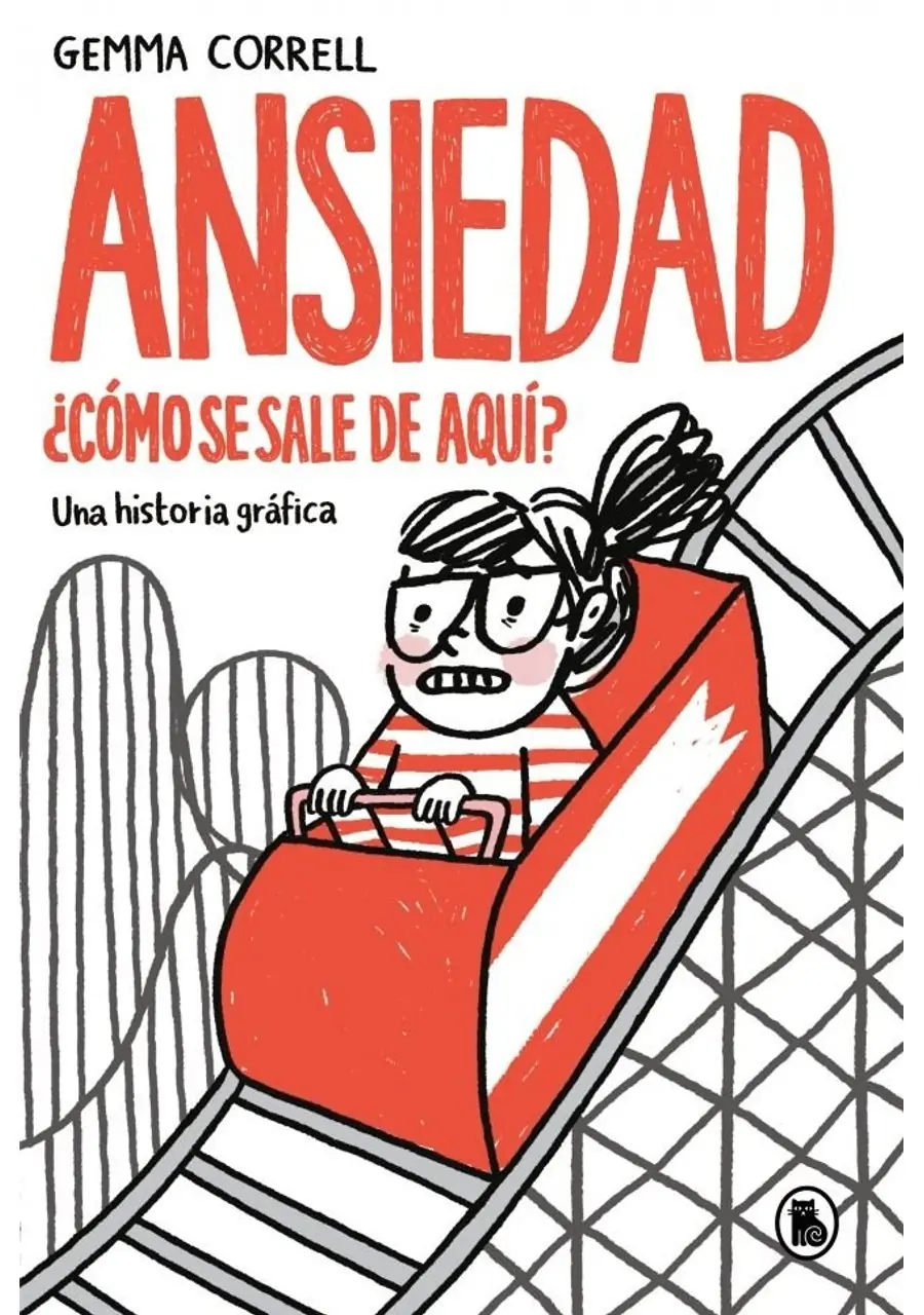 Ansiedad Como se Sale de Aquí – Bruguera