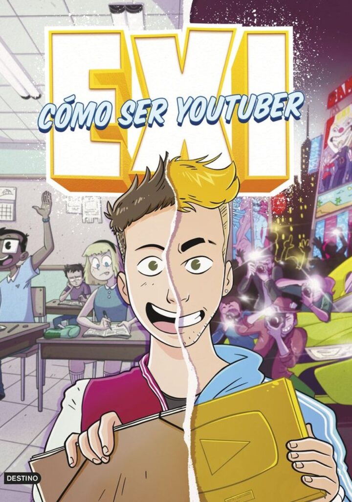 Exi. Como Ser Youtuber – Destino Infantil & Juvenil