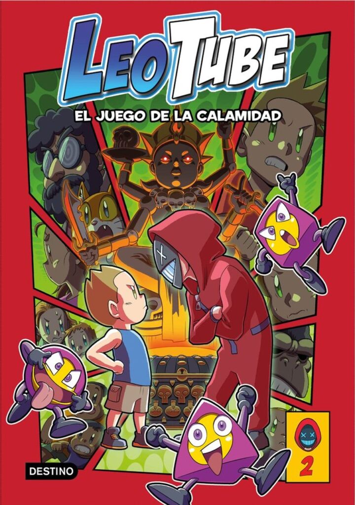 Leotube 2. Leotube y el Juego de la Calamidad – Destino Infantil & Juvenil