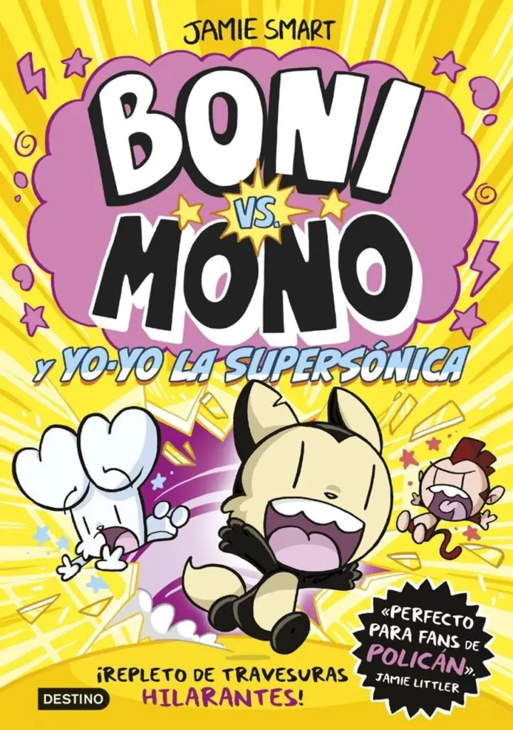 Boni Vs Mono 4. Boni Vs. Mono y Yo-Yo, la Supersónica – Destino Infantil & Juvenil