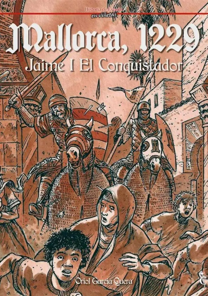 Mallorca, 1229. Jaime I el Conquistador – Cascaborra Ediciones