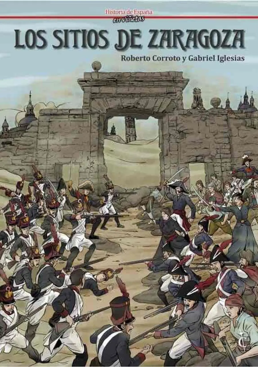 Los Sitios de Zaragoza – Cascaborra Ediciones