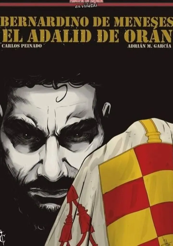 Bernardino de Meneses el Adalid de Orán – Cascaborra Ediciones