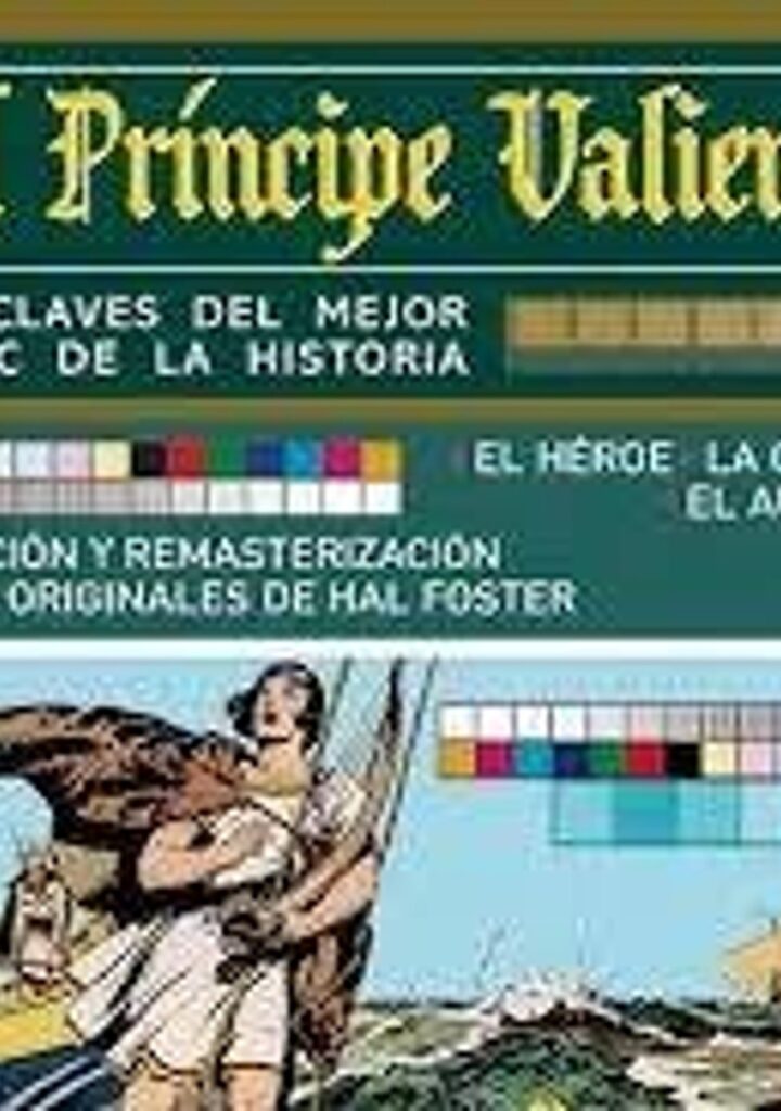 El Príncipe Valiente. Las Claves del Mejor Cómic de la Historia – Graphiclassic