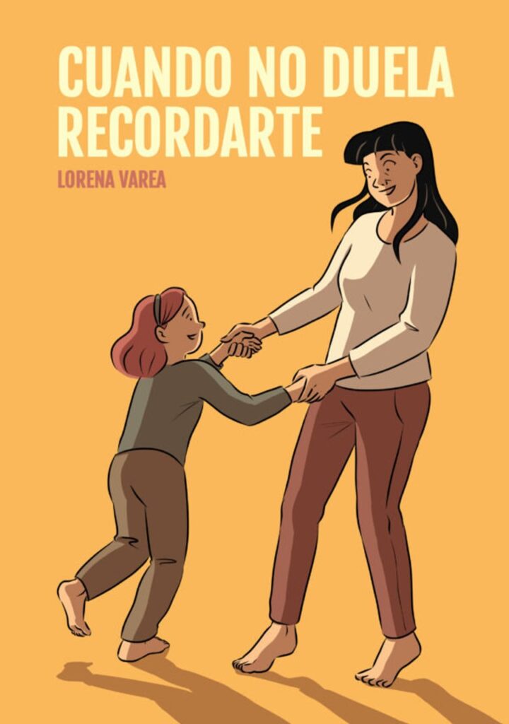 Cuando No Duela Recordarte – Novela Gráfica