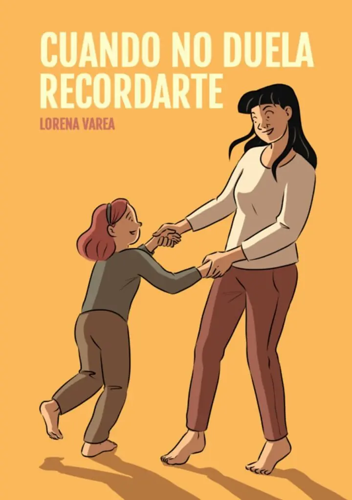 Cuando No Duela Recordarte – Novela Gráfica