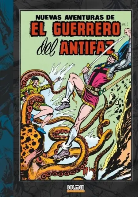 Nuevas Aventuras del Guerrero del Antifaz 05 – Dolmen Editorial