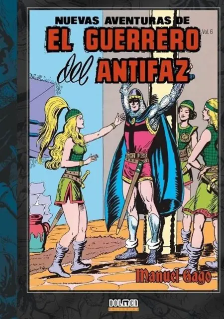 Nuevas Aventuras del Guerrero del Antifaz 06 – Dolmen Editorial