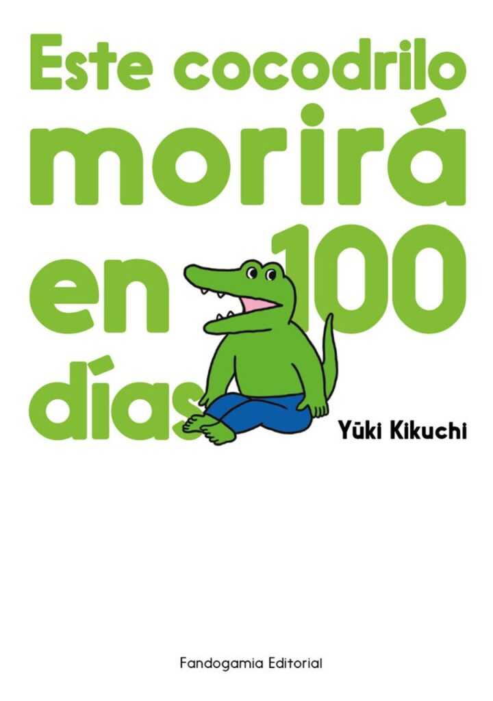 Este Cocodrilo Morirá en 100 Días – Fandogamia