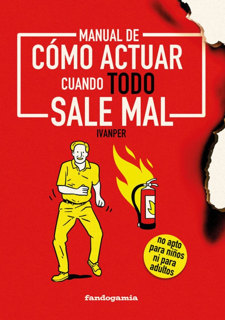 Manual de Como Actuar Cuando Todo Sale Mal – Fandogamia
