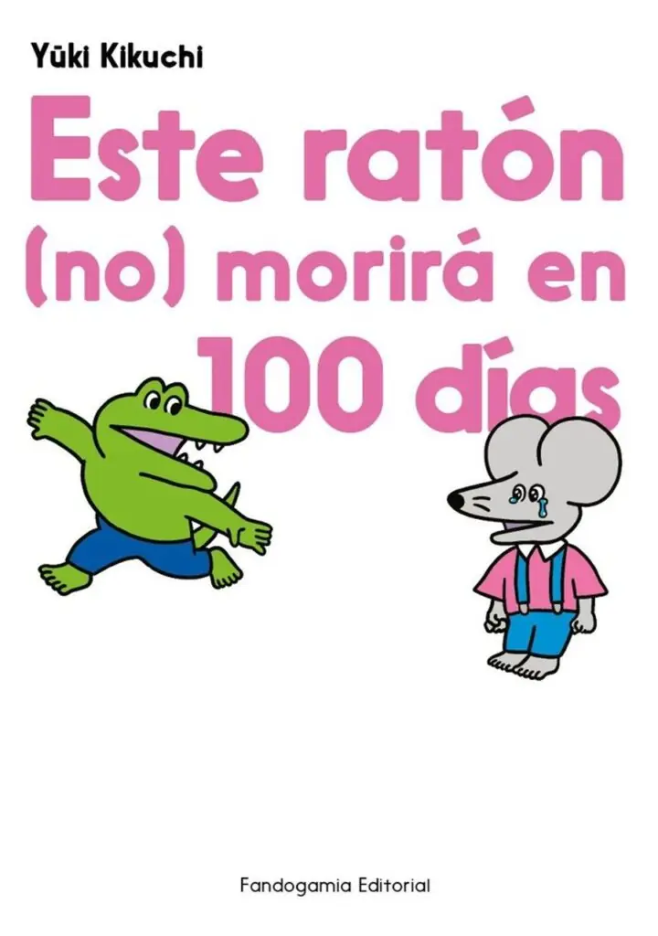 Este Ratón No Morirá en 100 Días – Fandogamia