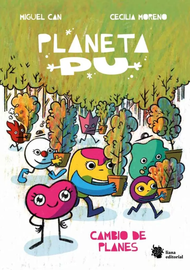Planeta Pu. Cambio de Planes – Liana Editorial