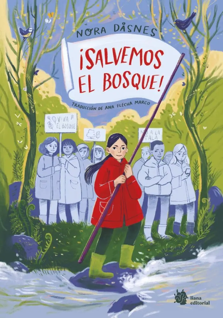Salvemos el Bosque – Liana Editorial