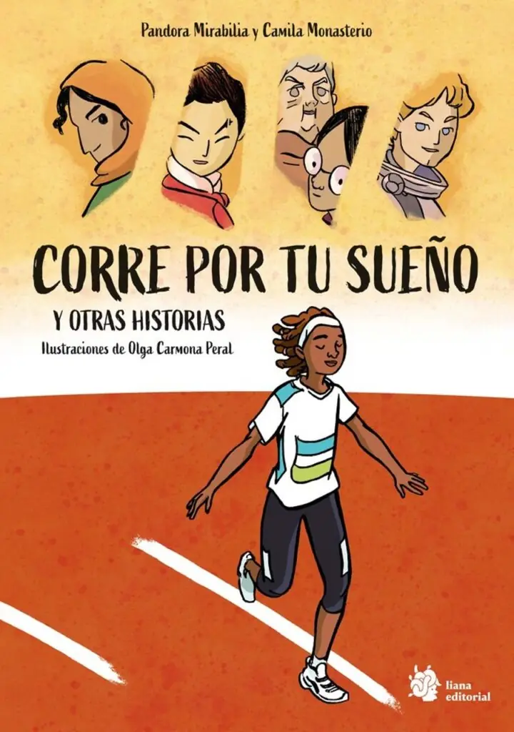 Corre por Tu Sueño y Otras Historias – Liana Editorial