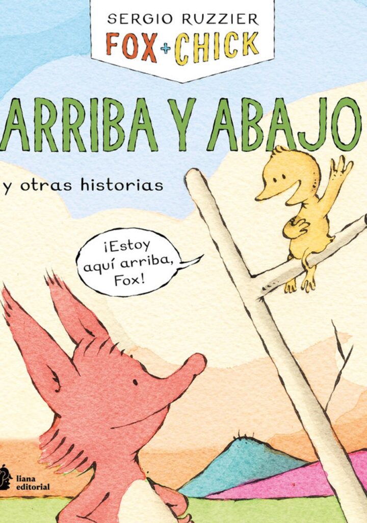 Fox y Chick Arriba y Abajo y Otras Historias – Liana Editorial