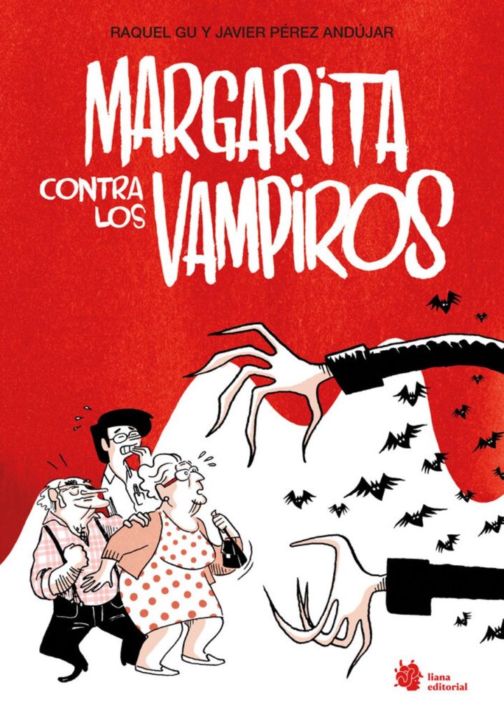Margarita Contra los Vampiros – Liana Editorial