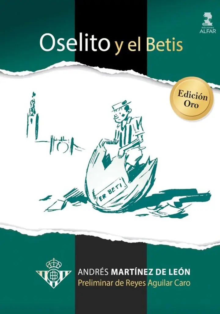 Oselito y el Betis – Ediciones Alfar