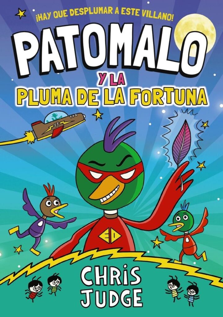 Patomalo, 1. Patomalo y la Pluma de la Fortuna – Hachette