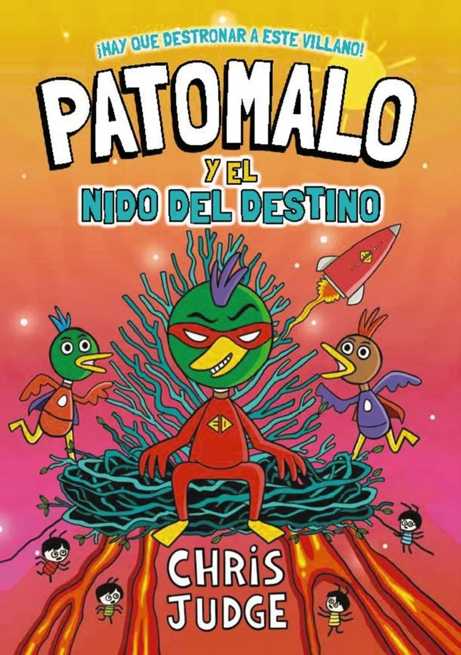 Patomalo, 2. Patomalo y el Nido del Destino – Hachette