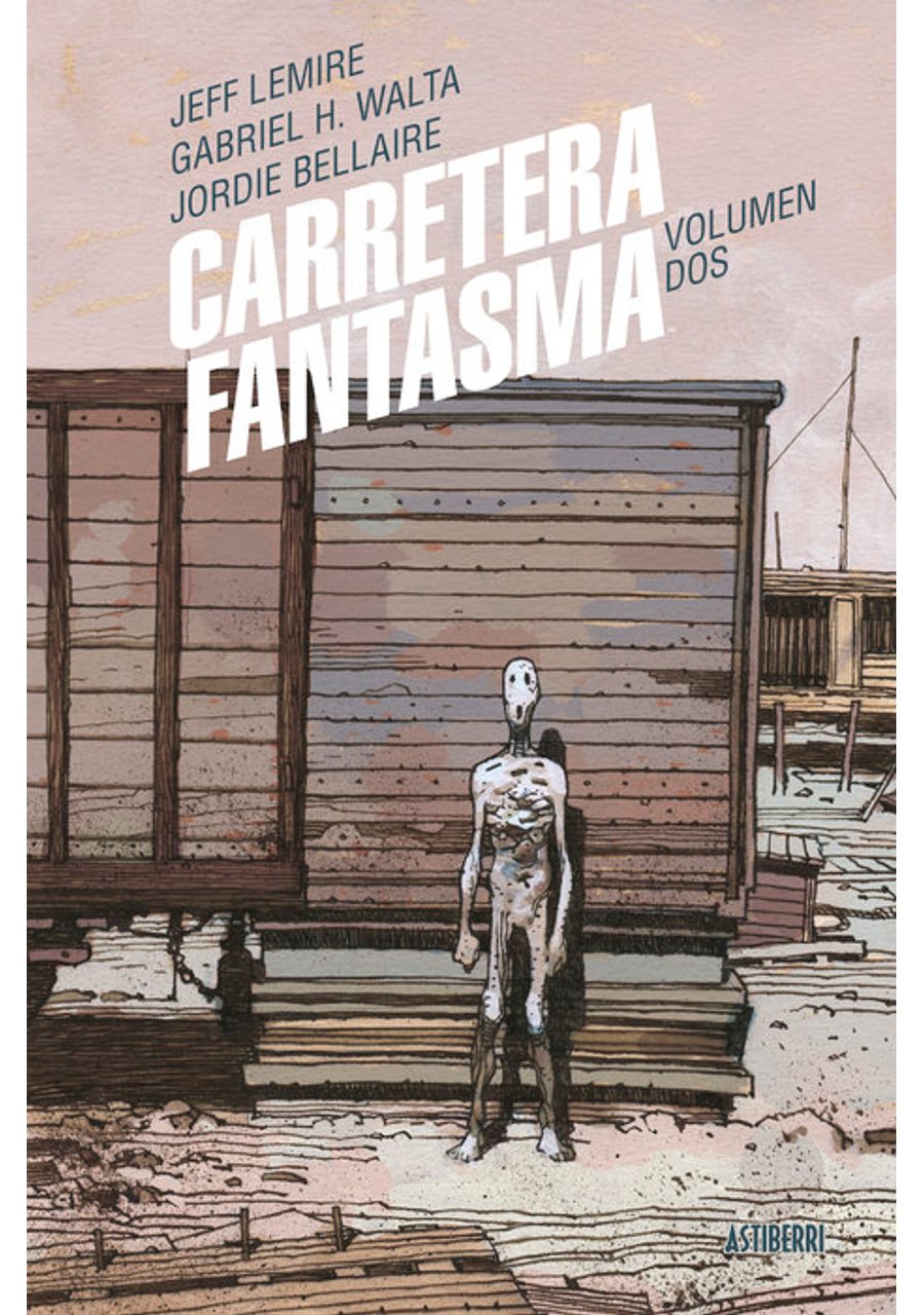Carretera Fantasma 02 – Astiberri