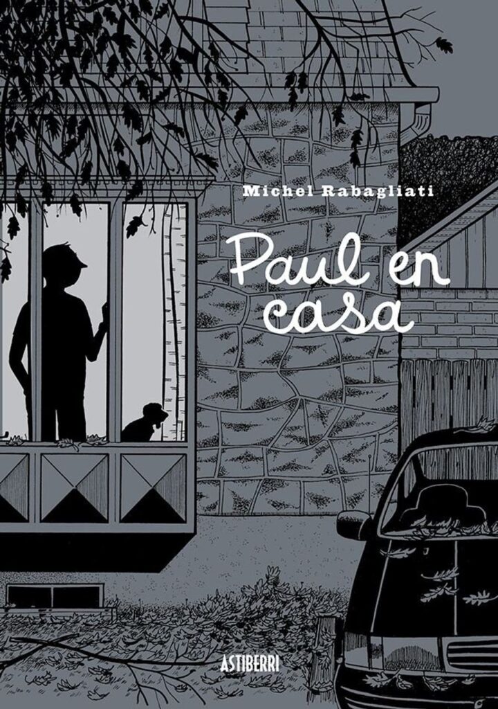 Paul en Casa – Astiberri