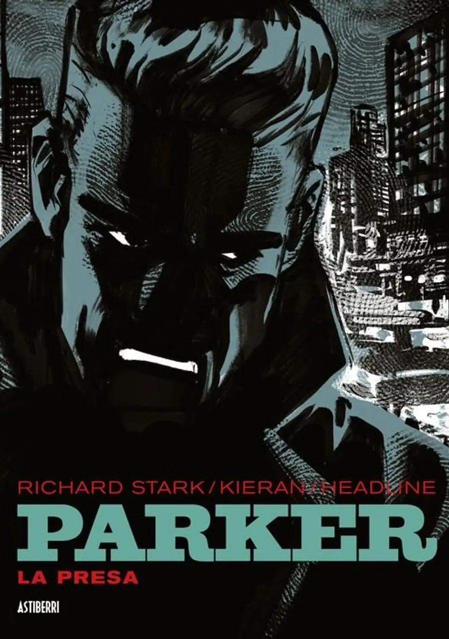 Parker. La Presa – Astiberri
