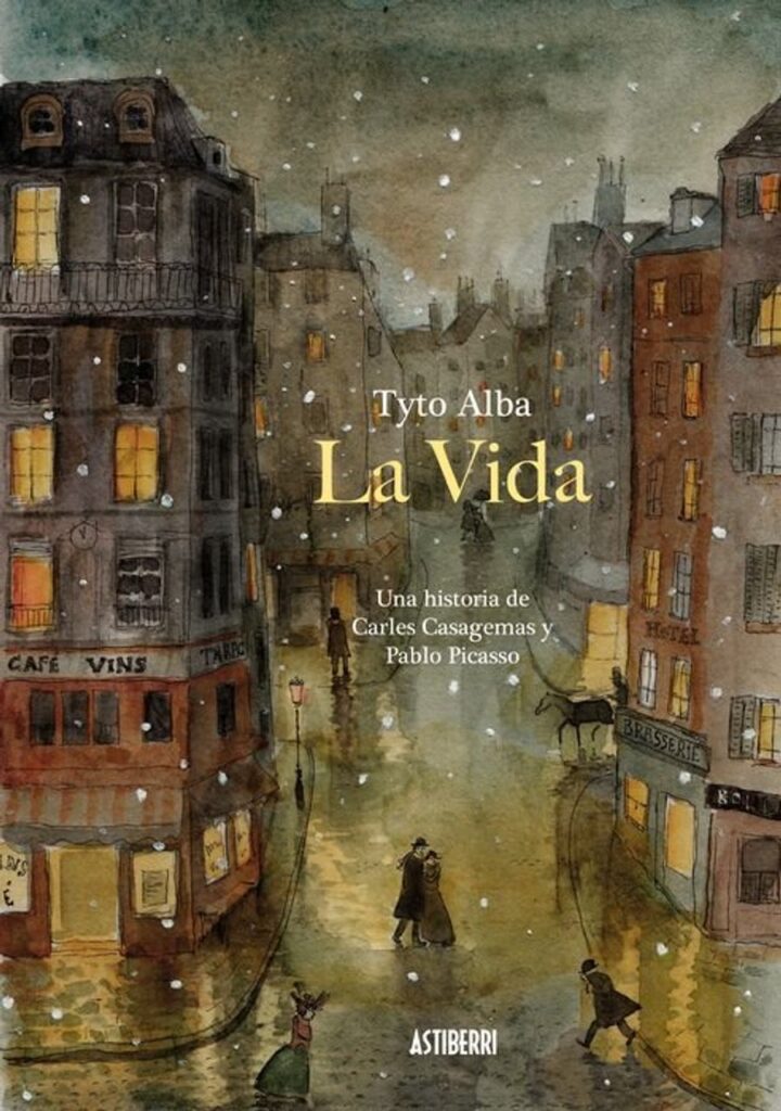 La Vida. Una Historia de Carles Casagemas y Pablo Picasso – Astiberri