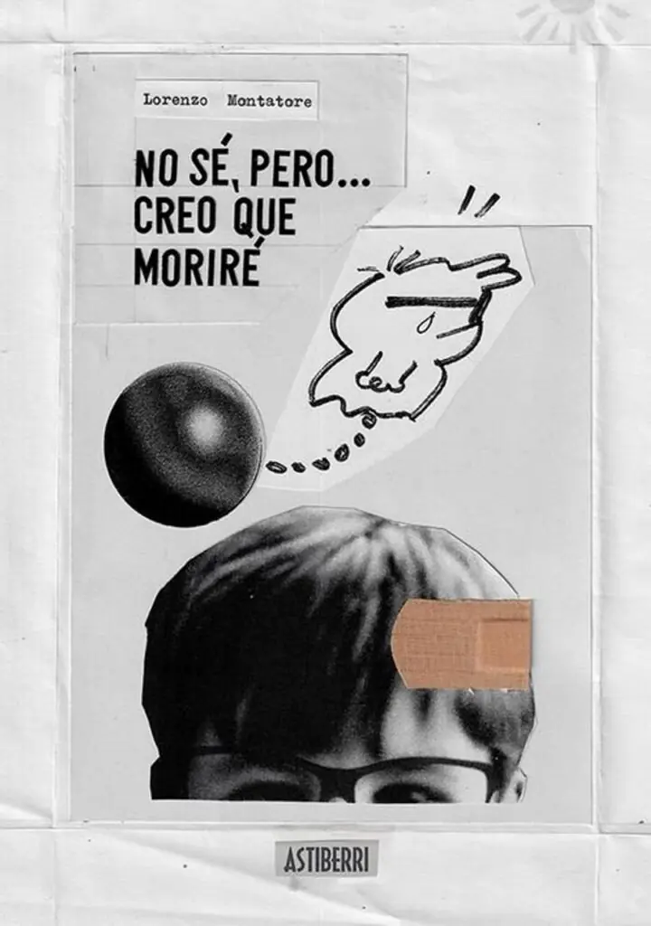 No sé pero...creo que moriré – Astiberri