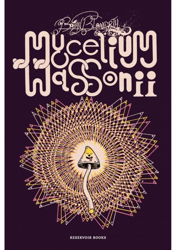 Mycelium Wassonii – Reservoir Books