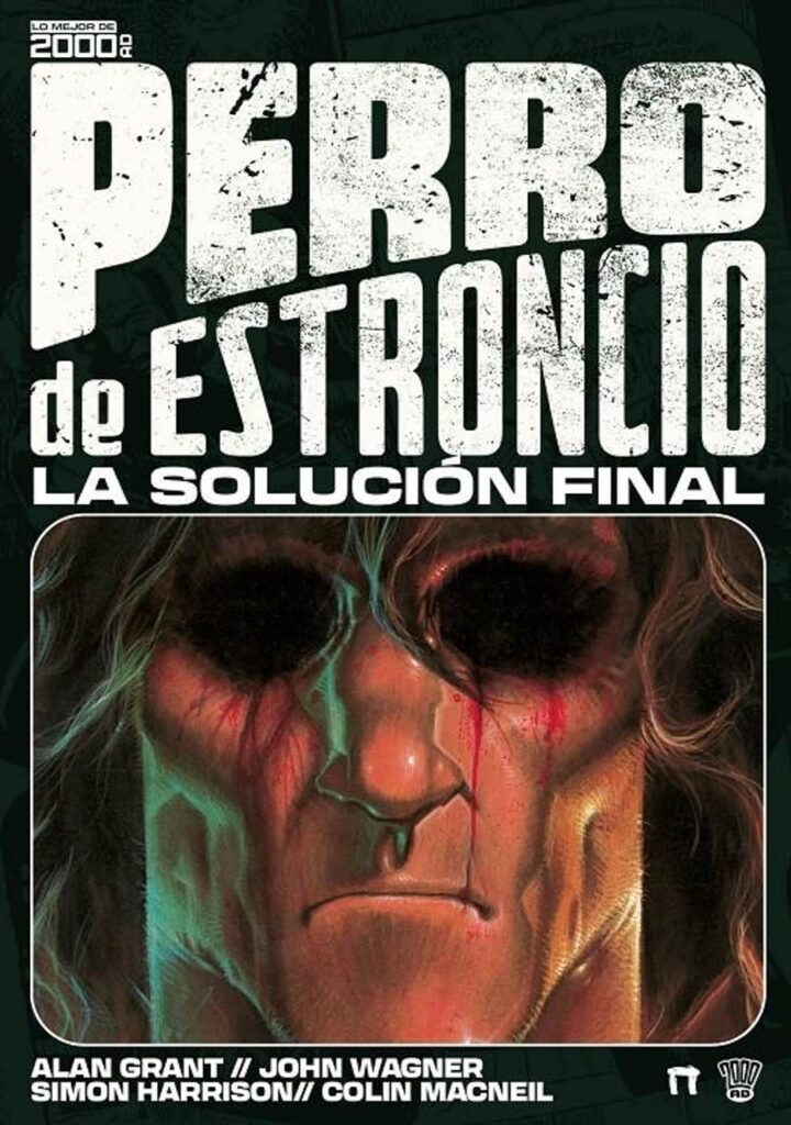 Perro de Estroncio, la Solución Final – Dolmen Editorial