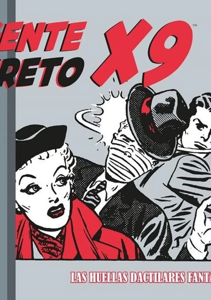 Agente Secreto X-9 05 (De 1946 a 1948 las Huellas Dactilares Fantasmas) – Dolmen Editorial