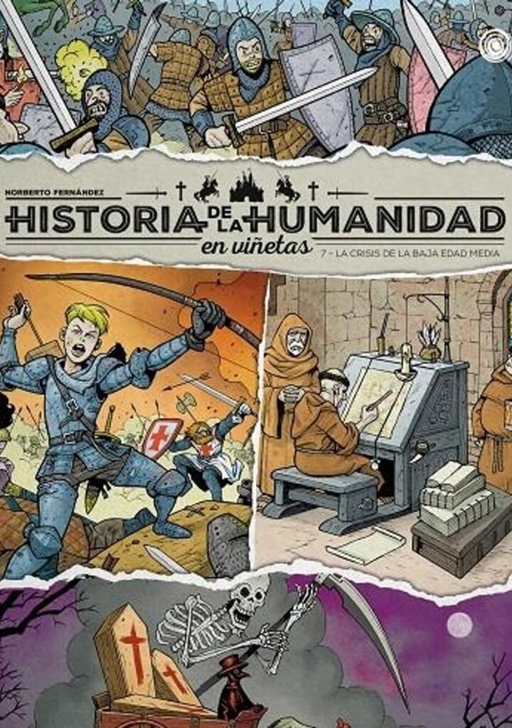 Historia de la Humanidad en Viñetas 07 (La Crisis de la Baja Edad Media) – Dolmen Editorial