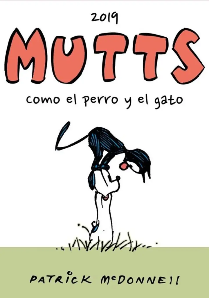 Mutts 01 (Como el Perro y el Gato, las Tiras de 2019 Edición Corregida) – Dolmen Editorial