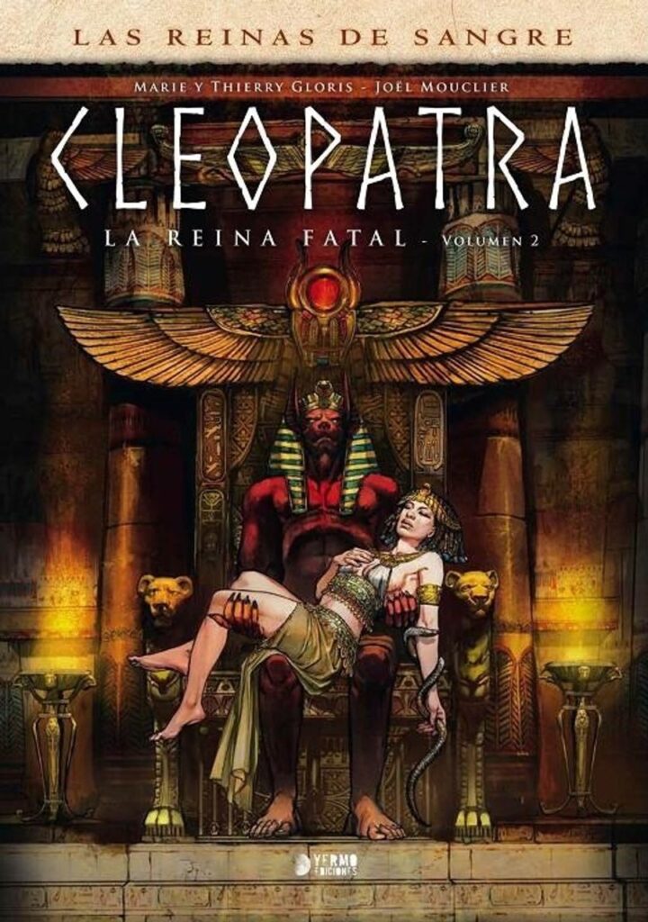Cleopatra, la Reina Fatal 02 – Yermo Ediciones