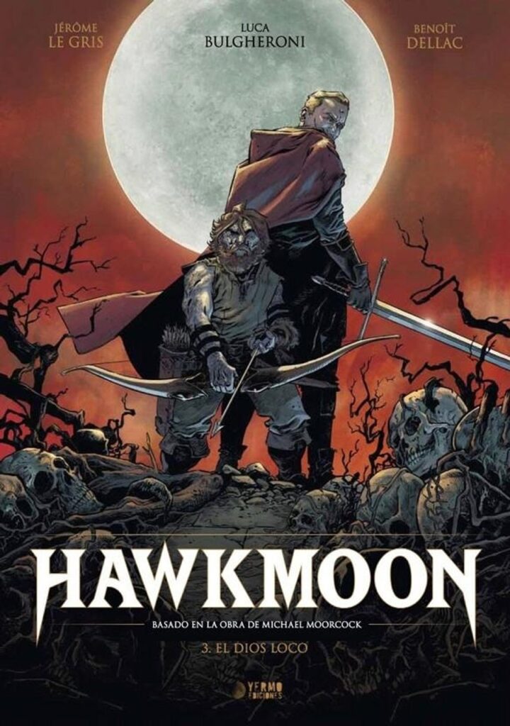 Hawkmoon 03 (El Dios Loco) – Yermo Ediciones