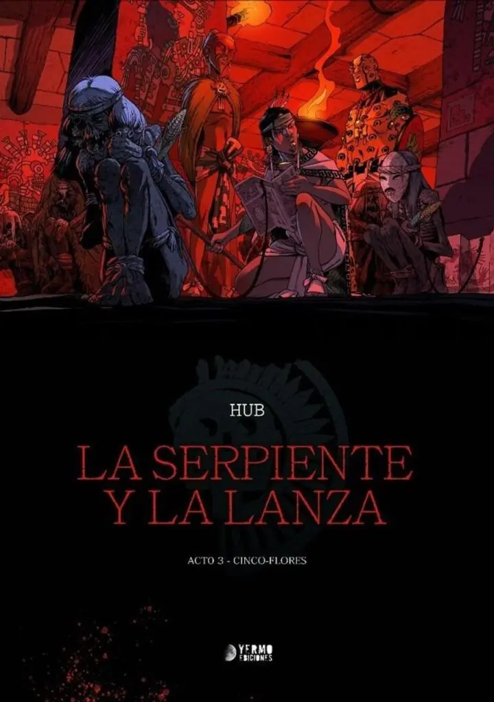 La Serpiente y la Lanza 03 (Cinco Flores) – Yermo Ediciones
