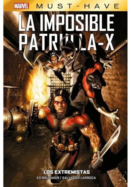 Marvel Must-have la Imposible Patrulla-x 08 (Los Extremistas) – Panini España