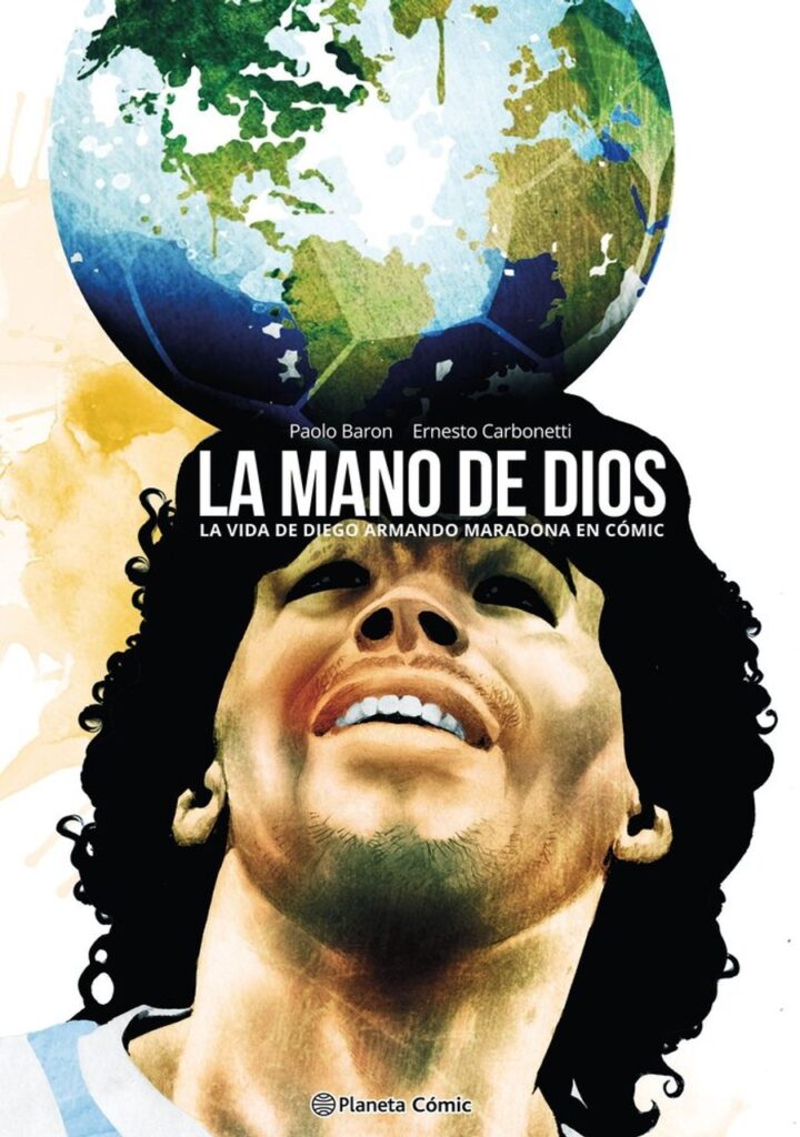Maradona. La Mano de Dios – Planeta España