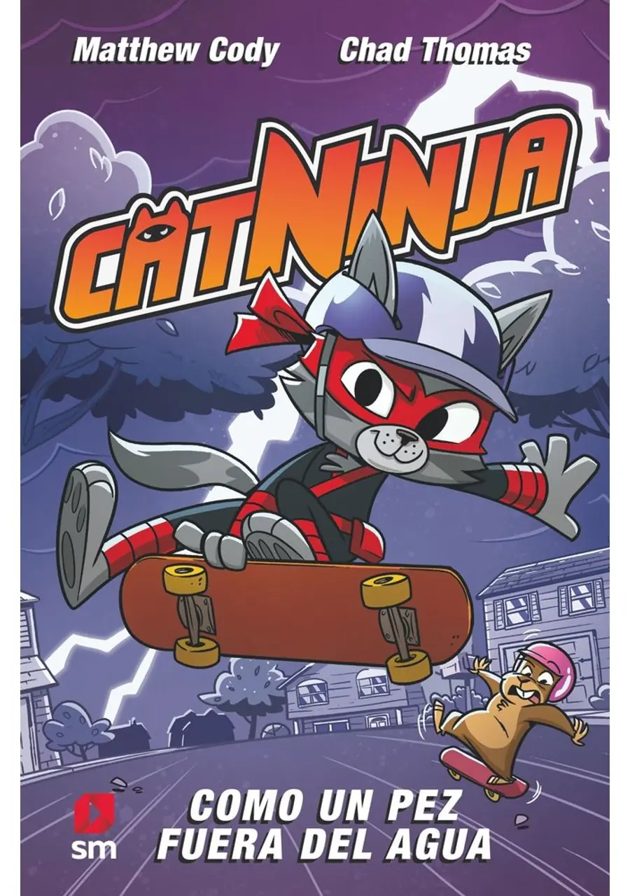 Catninja:Como un Pez Fuera del Agua – Ediciones SM