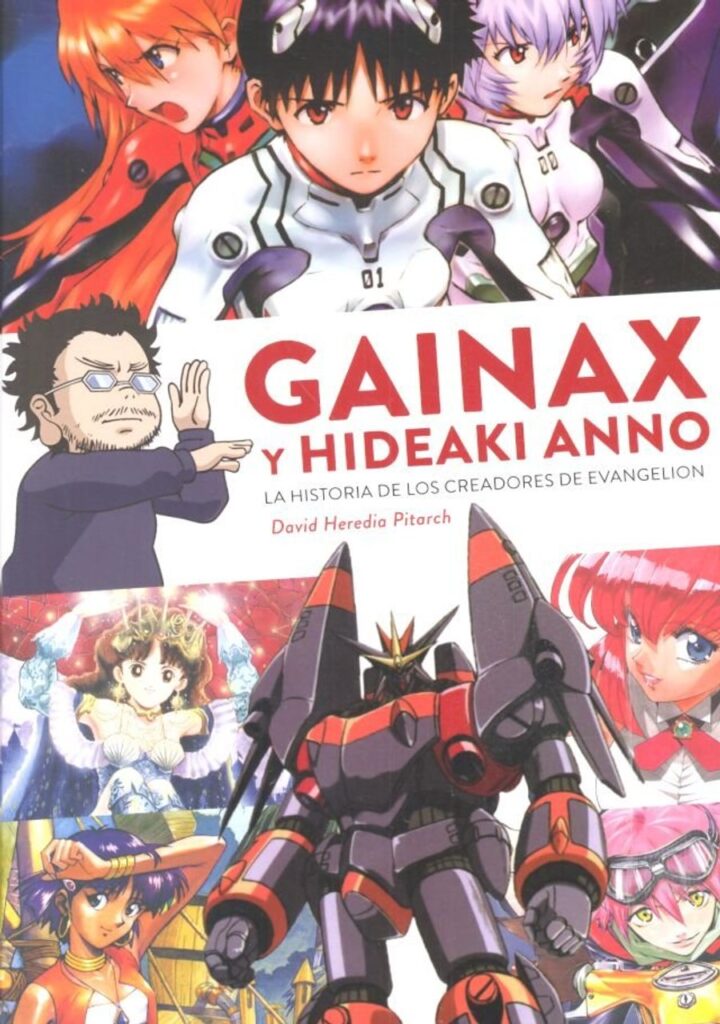 Gainax y Hideaki Anno Historia de los Creadores de Evangeli – Diabolo Ediciones
