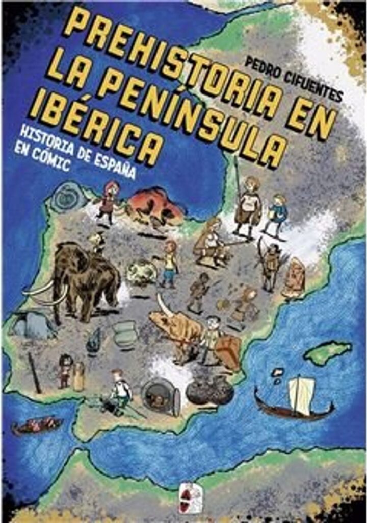 La Prehistoria en la Península – Desperta Ferro Ediciones