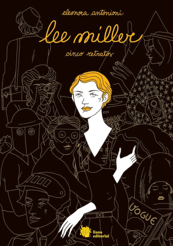 Lee Miller. Cinco Retratos – Liana Editorial