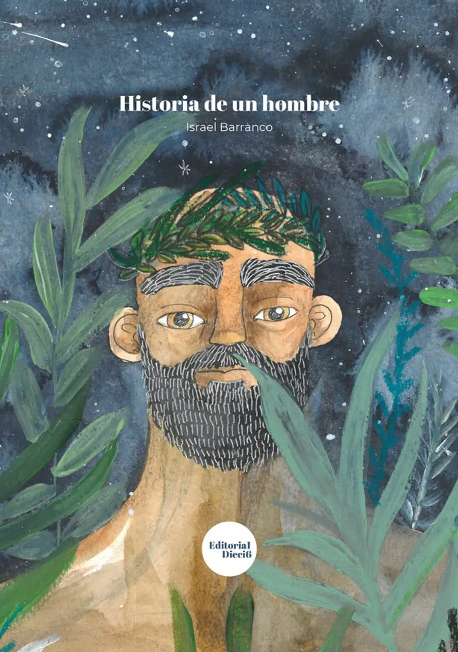 Historia de un hombre – Editorial Dieciseis